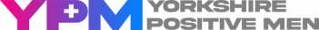 Yorkshire Positive Men